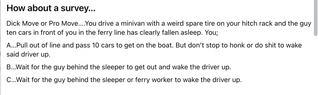 Heading: 'How about a survey...' followed by a driving scenario about judging 'Dick Move' or 'Pro Move' in a ferry lineup, with three options A, B, and C describing wake-up actions.