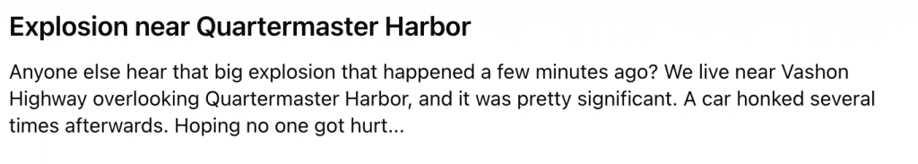 image | Vashon Maury Island Headline: Explosion near Quartermaster Harbor. Article text asking if readers heard the recent explosion near Vashon Highway and hoping no one was hurt.